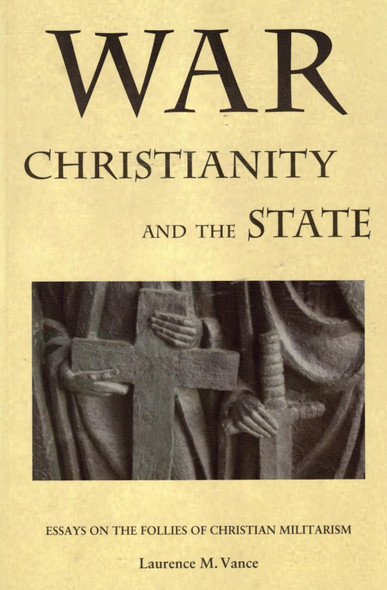 War, Christianity, and the State