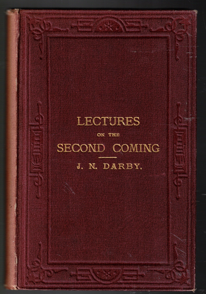 Lectures on the Second Coming by J. N. Darby