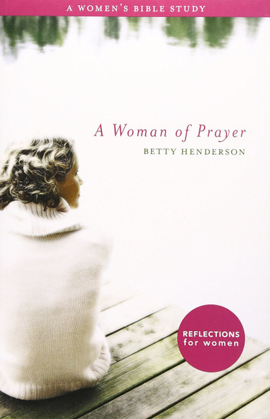 A Woman of Prayer