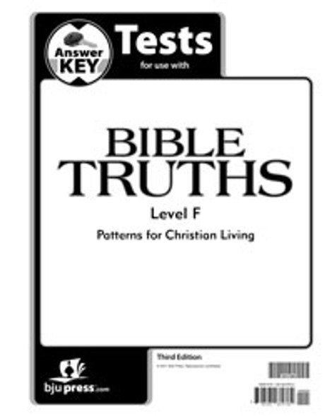 Bible Truths: Level F - Tests Answer Key (3rd Edition)