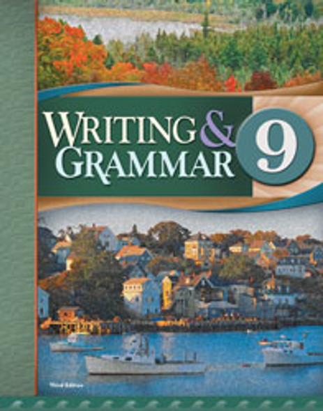 Writing & Grammar 9 - Student Worktext (3rd Edition)