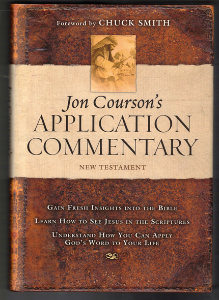 Jon Courson's Appliaction Commentary New Testament