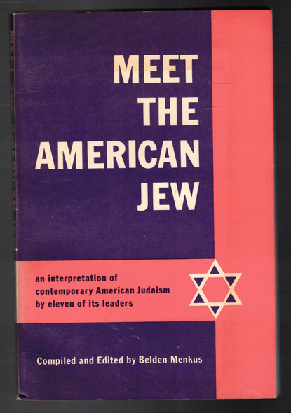 Meet the American Jew compiled and edited by Belden Menkus