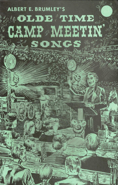 Olde Time Camp Meetin' Songs Olde Time Camp Meetin' Songs