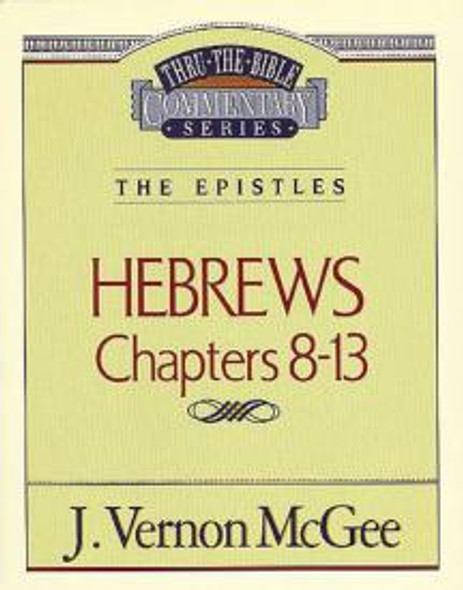 Hebrews Vol. 2: Chapters 8-13
