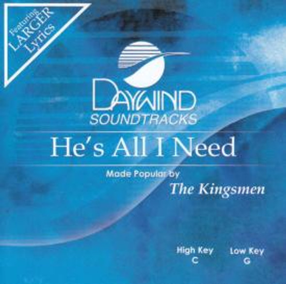 He's All I Need - Soundtrack CD (The Kingsmen)