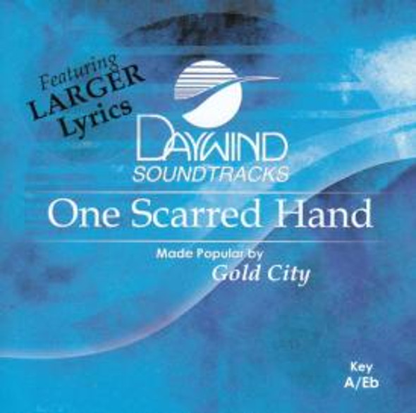 One Scarred Hand - Soundtrack CD (Gold City)