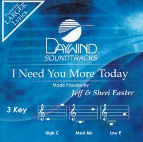 I Need You More Today - Soundtrack CD (Jeff Easter)