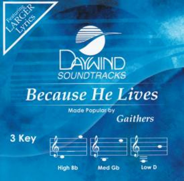 Because He Lives - Soundtrack CD (Bill Gaither)