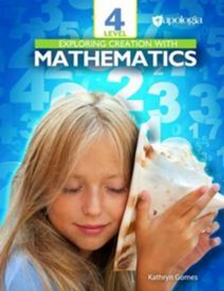 Exploring Creation with Mathematics, Level 4: Text and Workbook