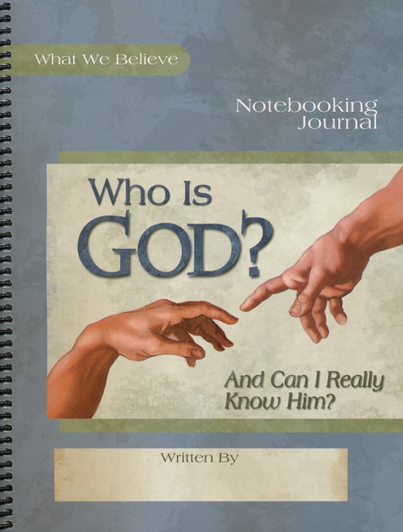 Who is God? (Notebooking Journal)