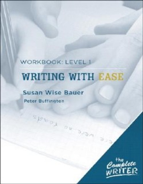 Writing With Ease Workbook: Level 1