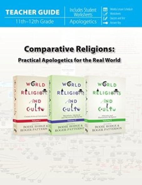 Comparative Religions: Practical Apologetics for the Real World (Teacher Guide)