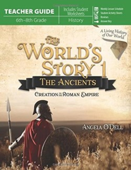 The World's Story 1: The Ancients (Teacher Guide)