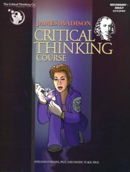 James Madison Critical Thinking Course: Student Book