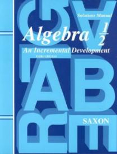 Algebra 1/2 - Solutions Manual (3rd Edition)