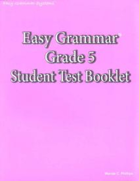 Easy Grammar: Grade 5 (Student Test Booklet)