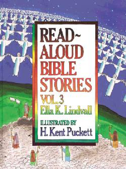 Read Aloud Bible Stories Volume 3