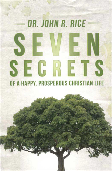 Seven Secrets: of a Happy Prosperous Christian Life