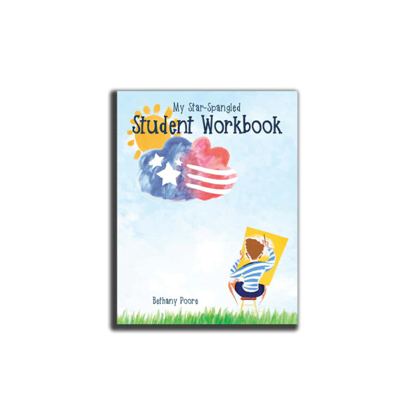 Our Star-Spangled Story: Student Workbook