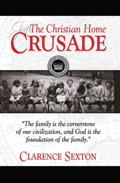 The Christian Home Crusade (Study Guide)