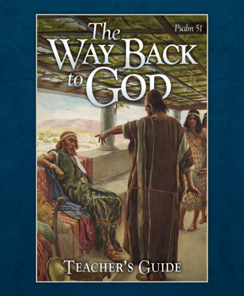 The Way Back to God (Teacher's Guide)