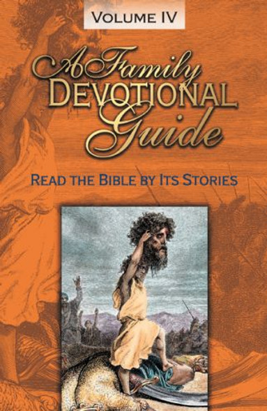 A Family Devotional Guide, Volume 4