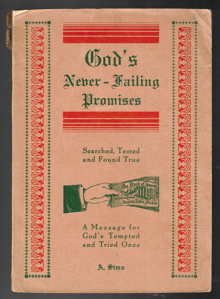 God's Never-Failing Promises by A. Sims God's Never-Failing Promises by A. Sims