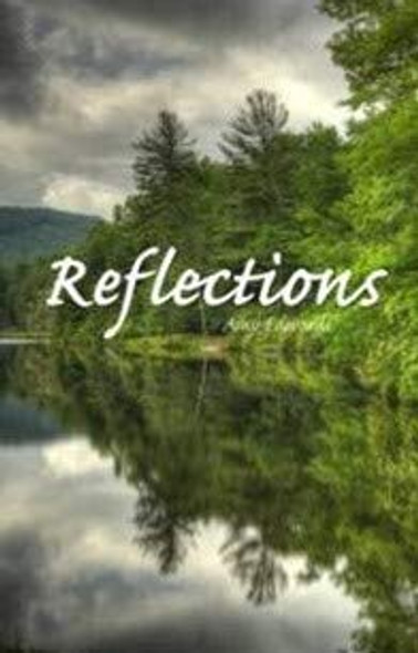 Reflections, Volume 3: Days 181 - 270