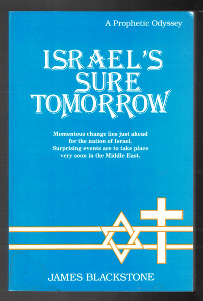 Israel's Sure Tomorrow by James Blackstone