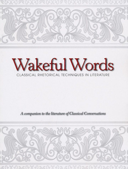 Wakeful Words: Classical Rhetorical Techniques in Literature