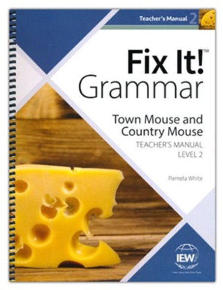 Fix It! Grammar, Level 2: Town Mouse and Country Mouse (Teacher's Manual), 4th Edition