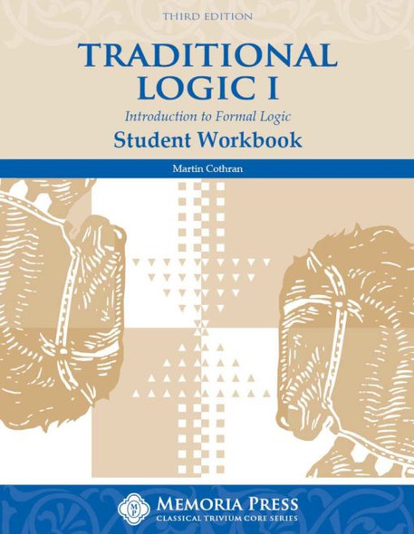 Traditional Logic 1: Workbook (3rd Edition)