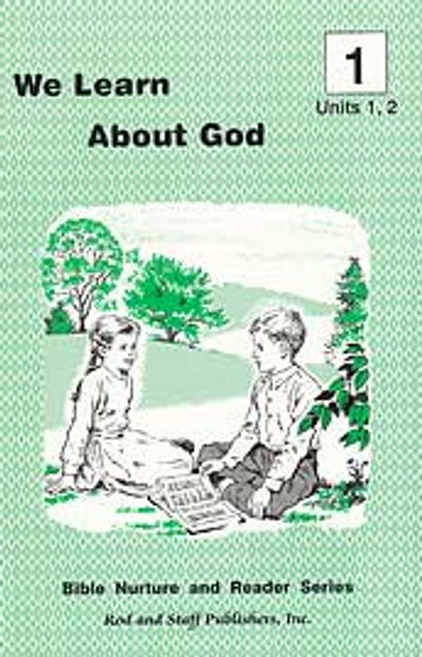 Reading 1: We Learn About God (Reader, Units 1 & 2)