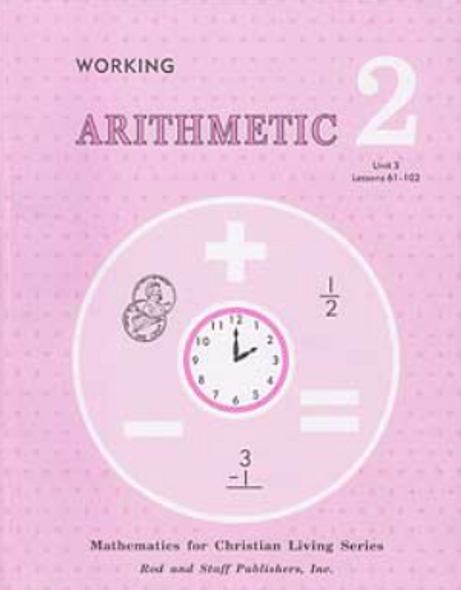 Math 2: Working Arithmetic (Workbook 3)