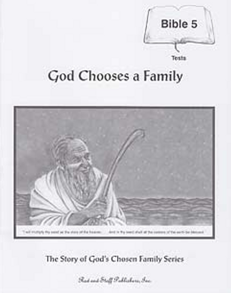 Bible 5: God Chooses a Family (Tests)