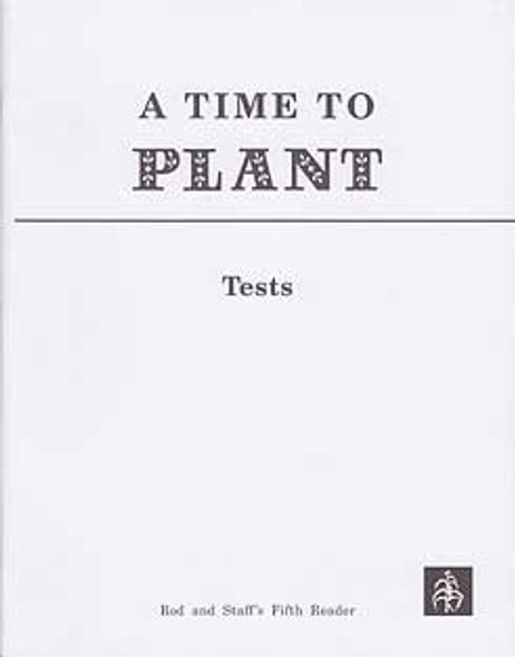 Reading 5: A Time to Plant (Tests)