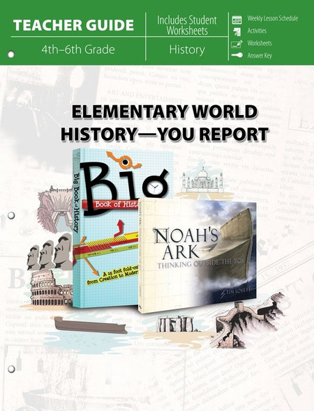 Elementary World History - You Report! (Teacher Guide)