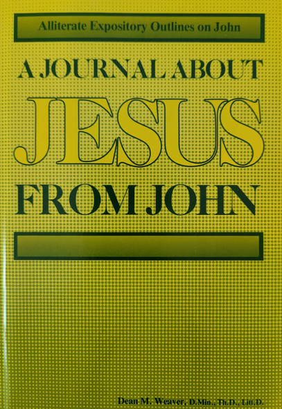 A Journal About Jesus From John