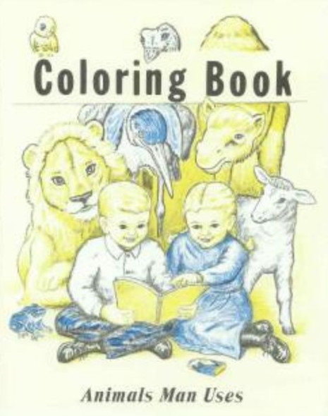 Animals Man Uses (Coloring Book)