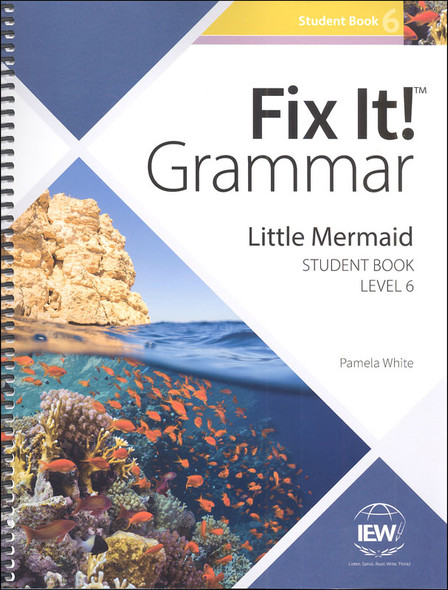 Fix It! Grammar, Level 6: Little Mermaid (Student Book)