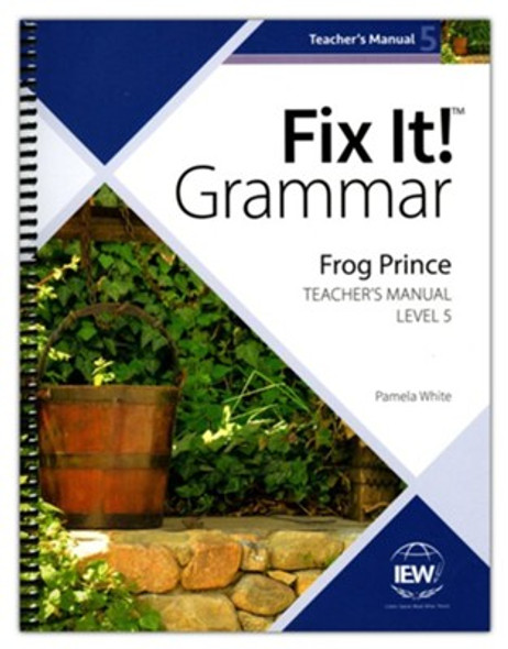 Fix It! Grammar, Level 5: Frog Prince (Teacher's Manual)