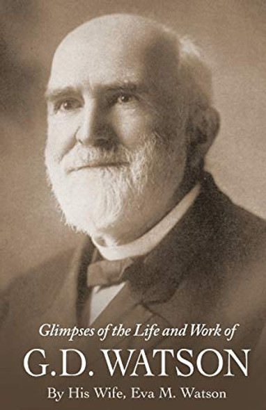 Glimpes Of The Life And Work Of G.D. Watson