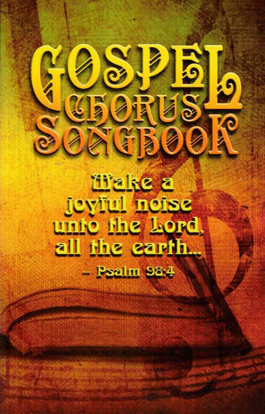 Gospel Chorus Songbook