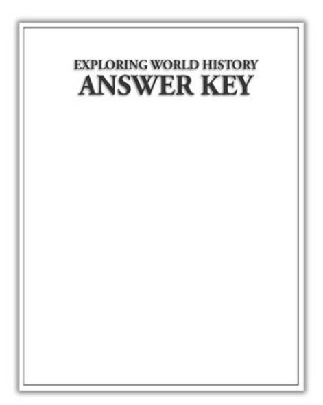 Exploring World History (Answer Key)