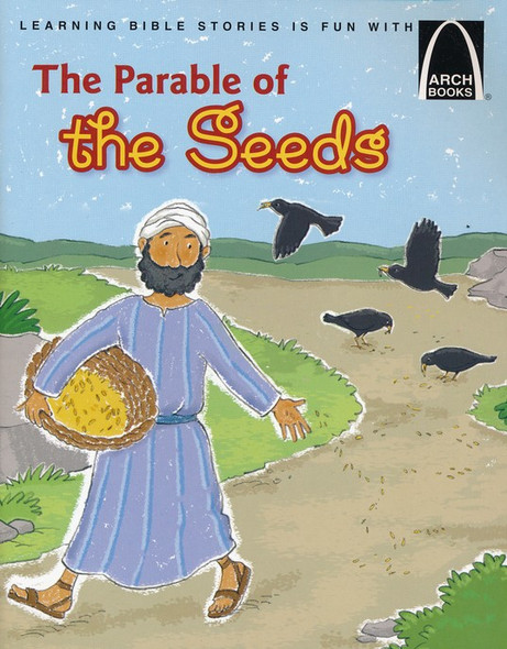The Parable Of The Seeds