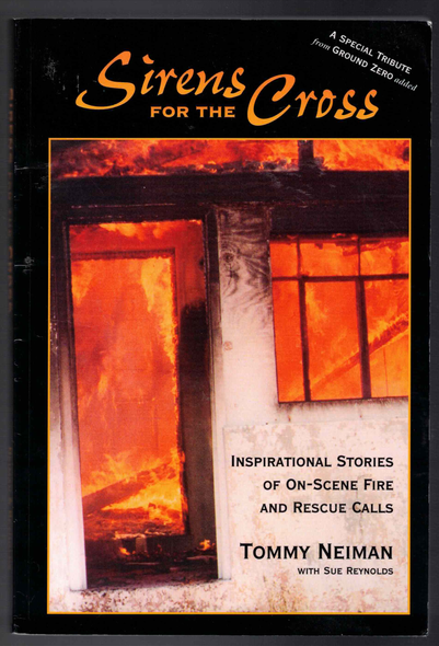 Sirens for the Cross by Tommy Neiman with Sue Reynolds