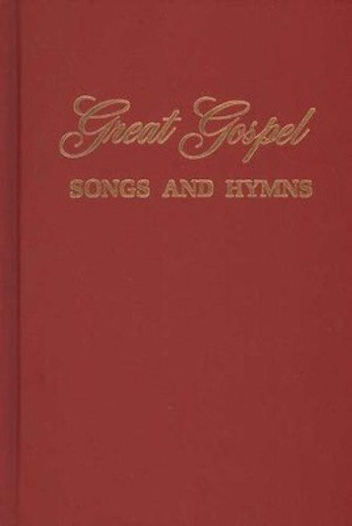 Great Gospel Songs And Hymns (Red Hardback)