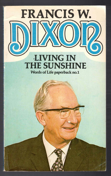 Living in the Sunshine Words of Life paperback no. 1 by Francis W. Dixon