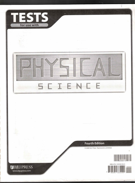 Answer Key Tests for use with Physical Science (4th Edition) BJU Press